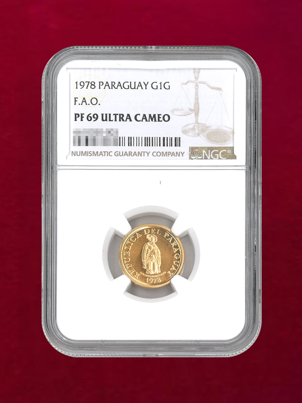 パラグアイ】1グアラニー 金貨 1978 F.A.O NGC PF69 ULTRA CAMEO［A