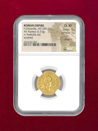 【ローマ帝国】H.Etruscilla, AD249-253 AV Aureus(5.37g) NGC Ch XF 5/5 1/5 plugged［A-0000067］