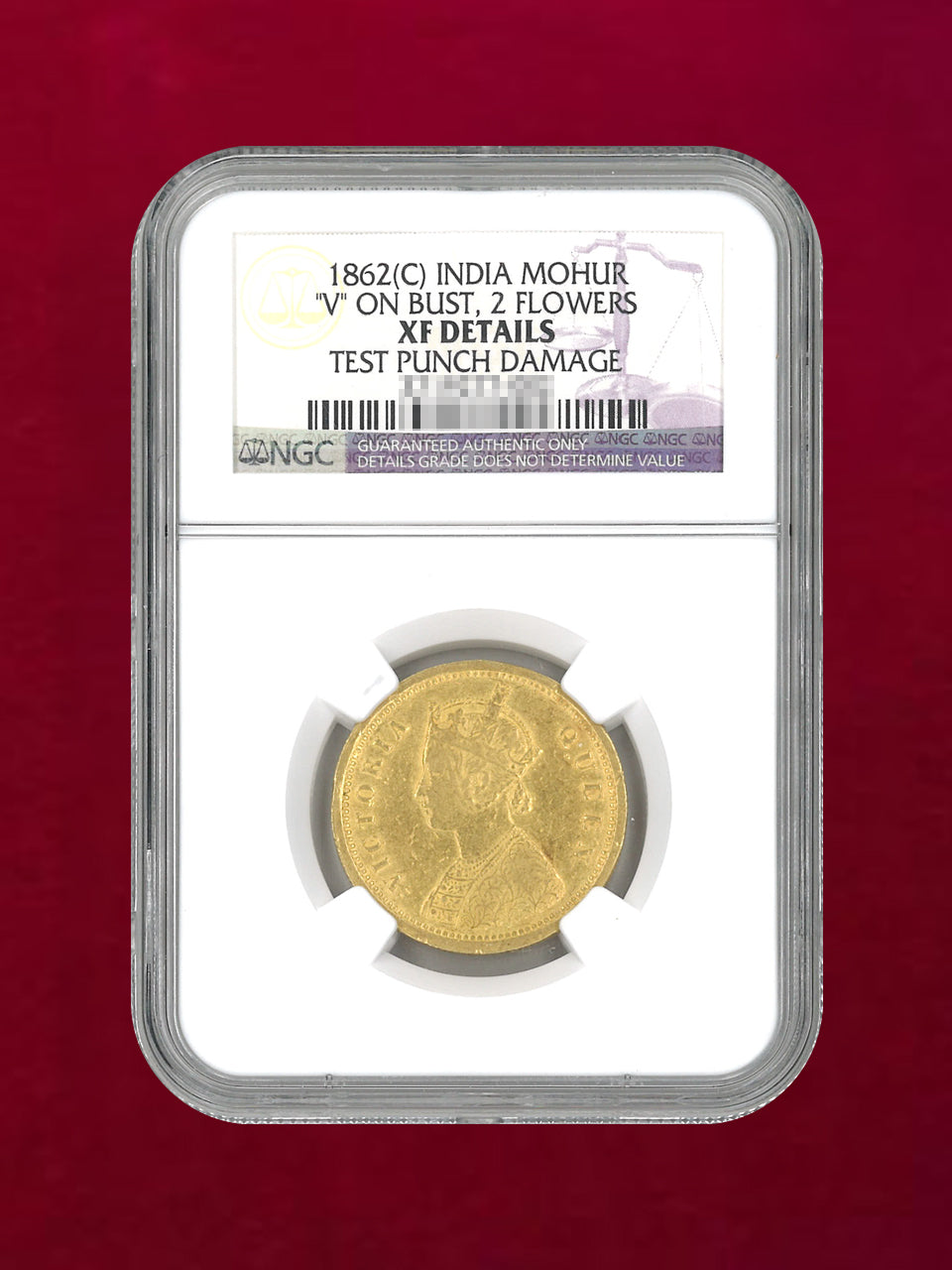 [British India] Mohar Gold Coin 1862 (C) NGC XF DETAILS TEST PUNCH DAMAGE [A-0000080]