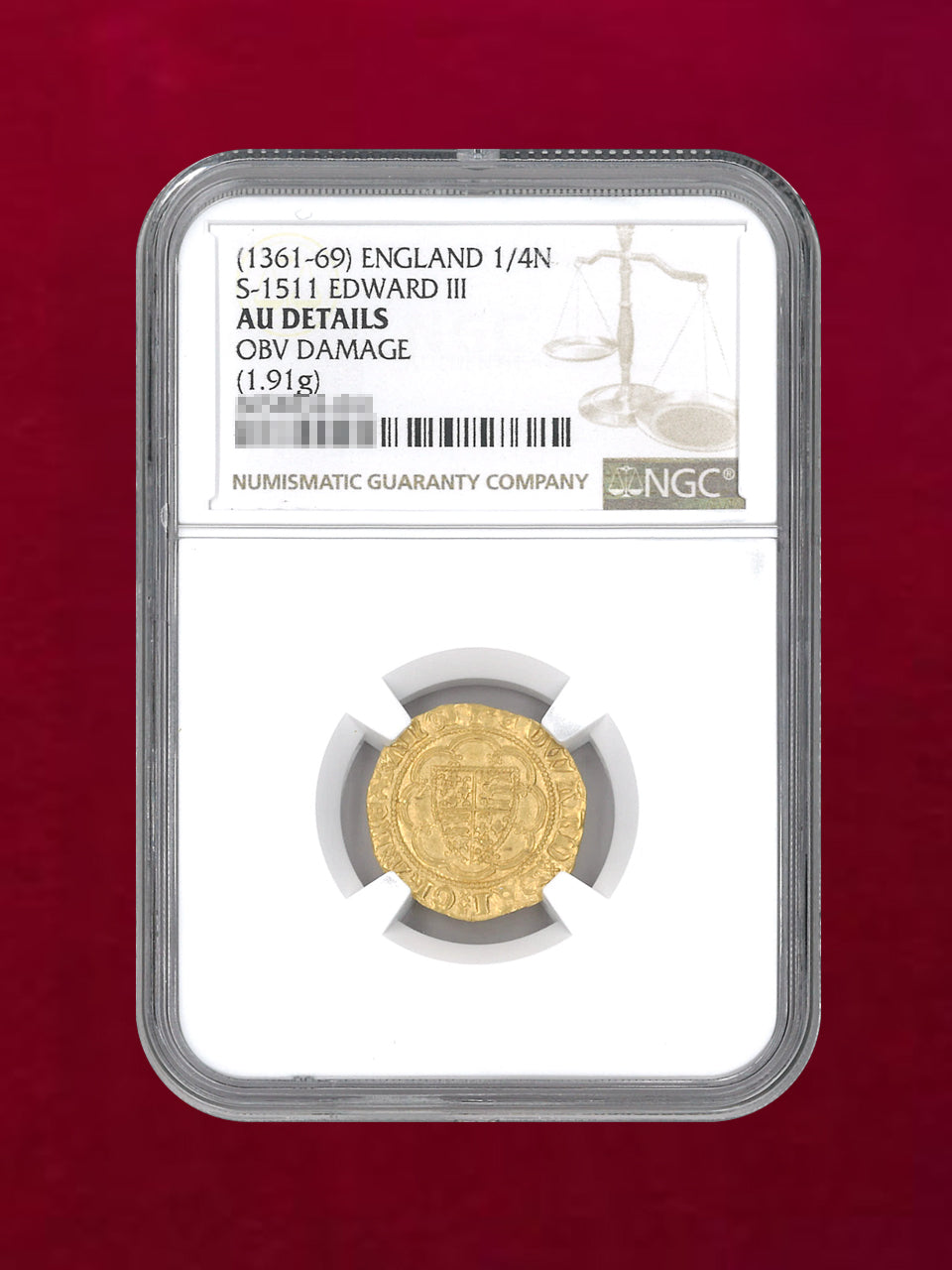 [England] 1/4 Noble Gold Coin 1361-69 S-1511 EDWARD III NGC AU DETAILS OBV DAMAGE (1.91g) [A-0000090]