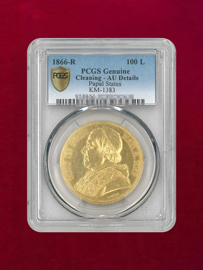 【ローマ教皇領】100リラ 金貨 Papal States 1866R PCGS Cleaning-AU Details［A-0000114］