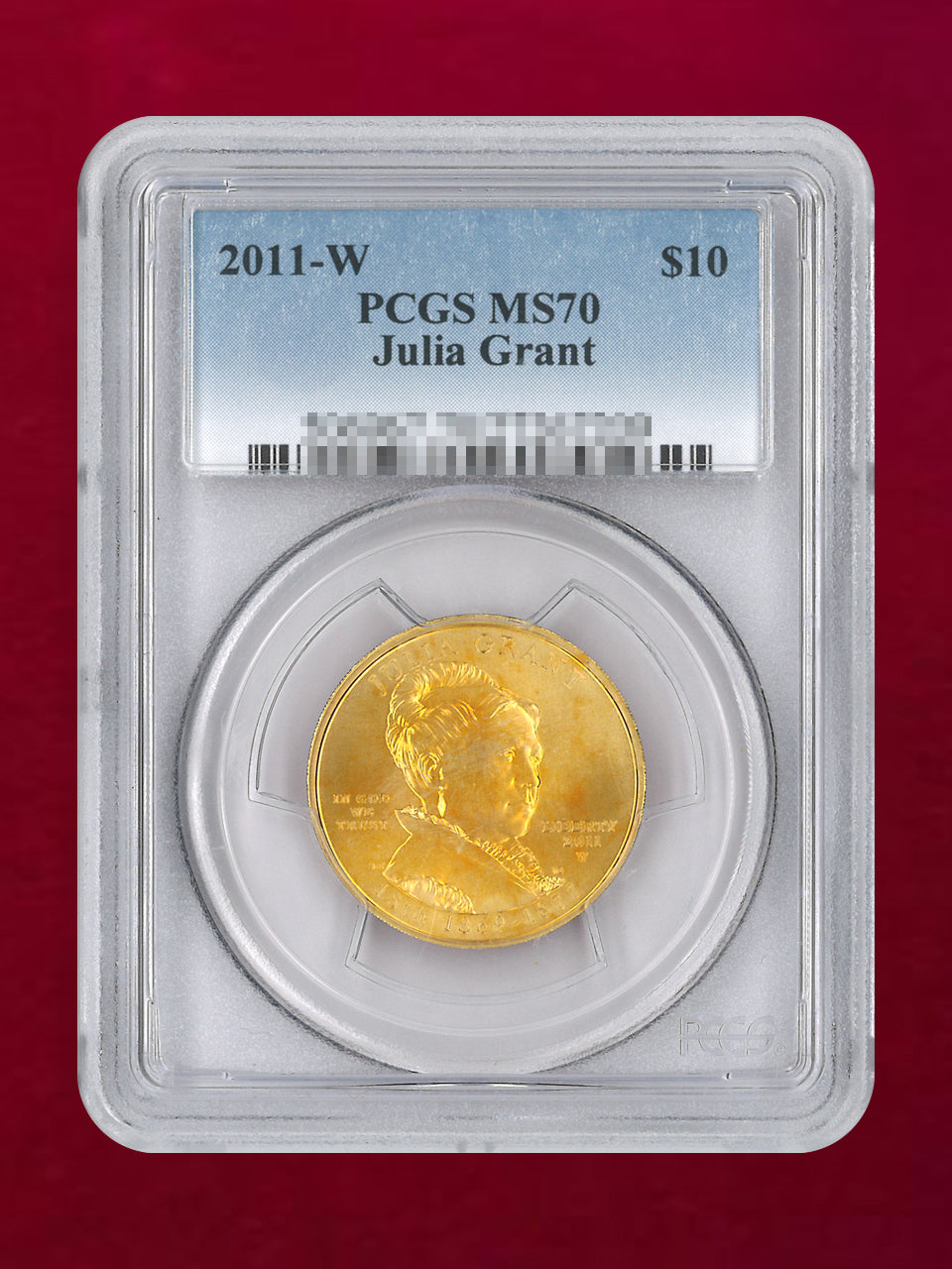 【アメリカ】ジュリア・グラント 10ドル 金貨 2011W PCGS MS70［A-0000226］