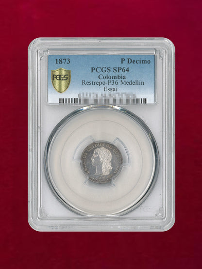 【コロンビア】デシモ 銀貨 Medellin Essai 1873 PCGS SP64［B-0000226］