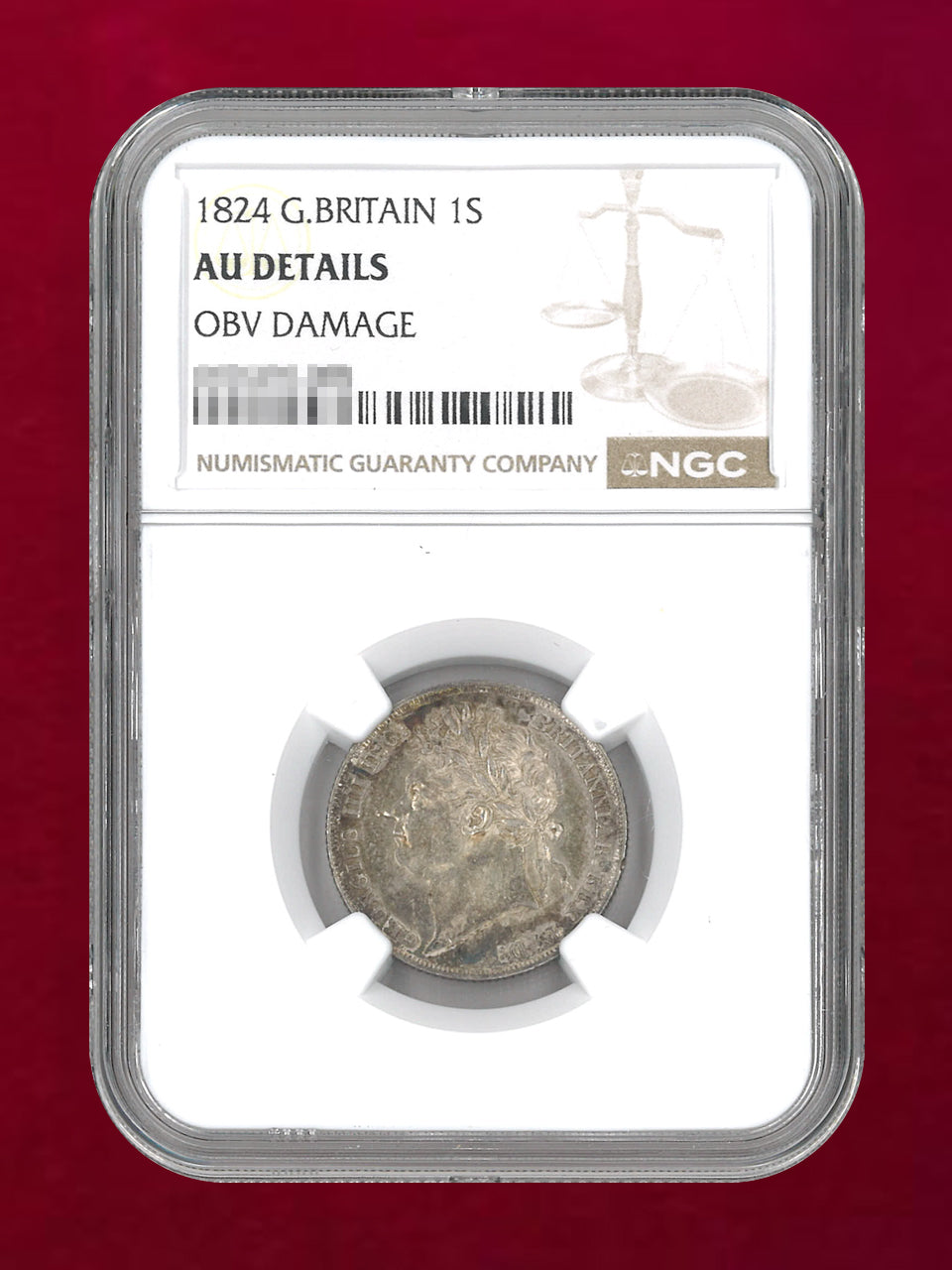 【イギリス】1シリング 銀貨 1824 NGC AU DETAILS OBV DAMAGE［B-0000650］