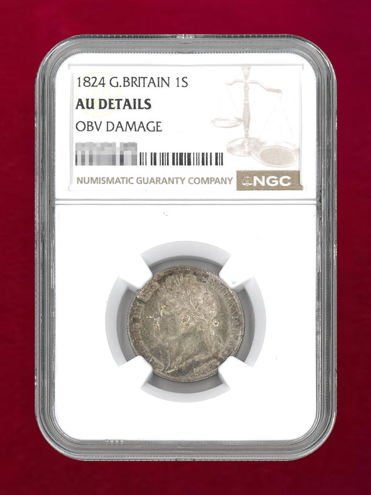 【イギリス】1シリング 銀貨 1824 NGC AU DETAILS OBV DAMAGE［B-0000650］