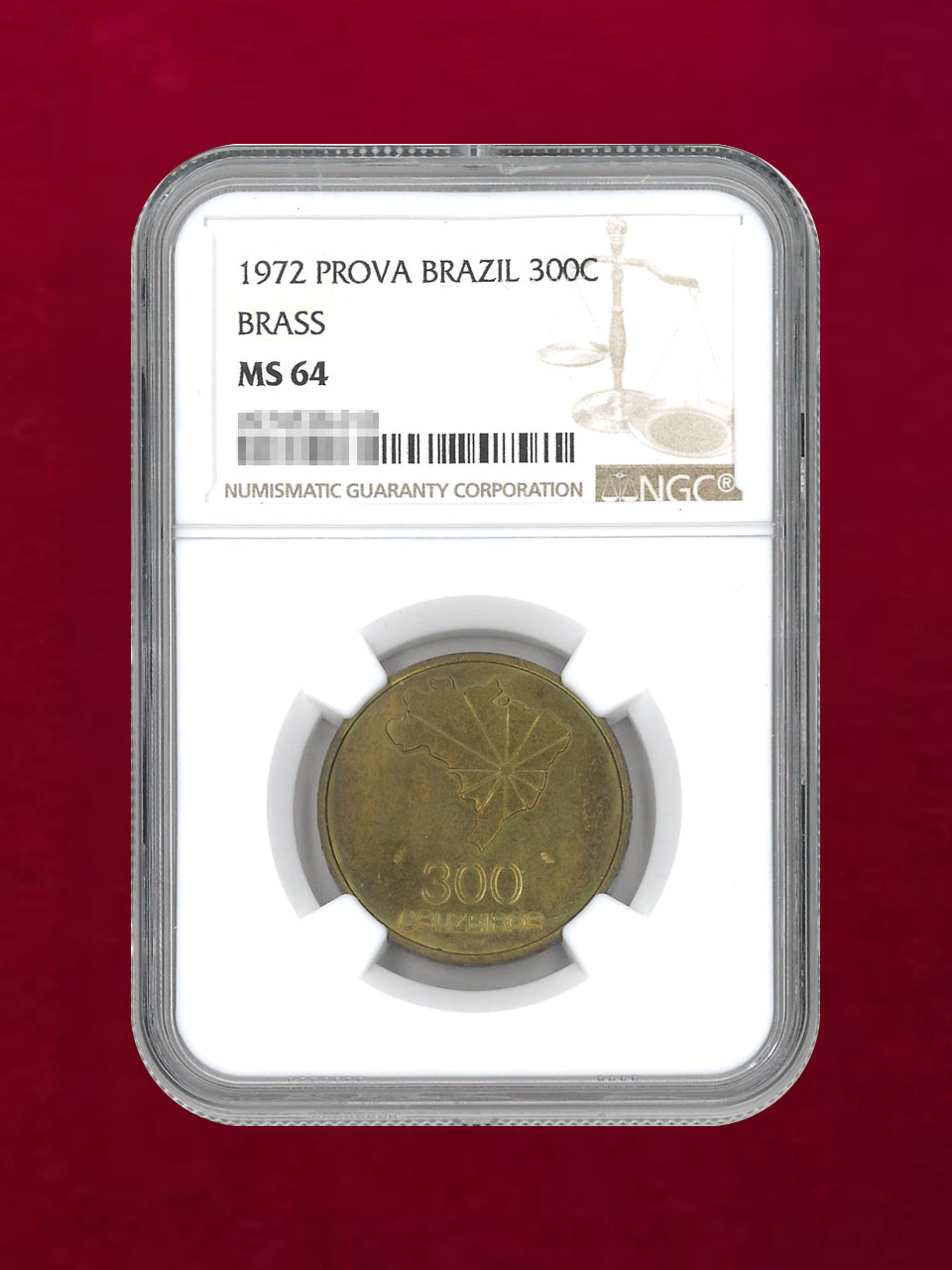 ブラジル】300クルゼイロ 黄銅貨 1972 PROVA NGC MS64［C-0000067