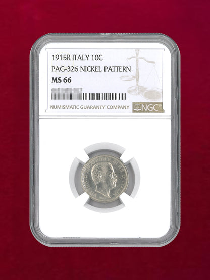 [Italy] 10 Centimo Nickel Coin PAG-326 NICKEL PATTERN 1915R NGC MS 66 [C-0000117]