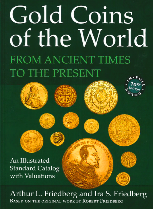 Gold Coins of the World by Friedberg, 10th Edition [E-0000016]